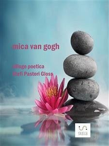 Mica Van Gogh (eBook, ePUB) - Pastori Gloss, Stefi