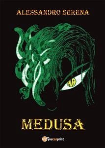 Medusa (eBook, PDF) - Serena, Alessandro