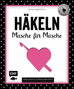 Häkeln - Masche für Masche - Lingfeld-Hertner, Michaela