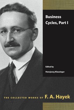 Business Cycles, Part I - Hayek, F A