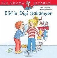 Ilk Okuma Kitabim - Elifin Disi Sallaniyor - Schneider, Liane