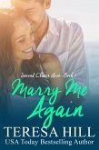 Marry Me Again (Second Chance Love - Book 1) (eBook, ePUB)