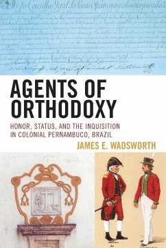 Agents of Orthodoxy - Wadsworth, James E.