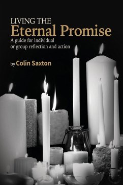 Living the Eternal Promise - Saxton, Colin