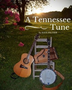 A Tennessee Tune - Peltier, Kaye