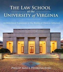The Law School at the University of Virginia - Herrington, Philip Mills
