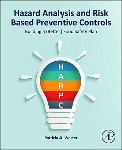 Hazard Analysis and Risk Based Preventive Controls - Wester, Patricia A. (President, PA Wester Consulting, FL, USA)