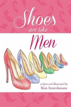 Shoes Are Like Men - Interdonato, Kim