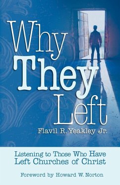 Why They Left - Yeakley Jr., Flavil R