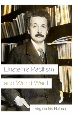Einstein's Pacifism and World War I
