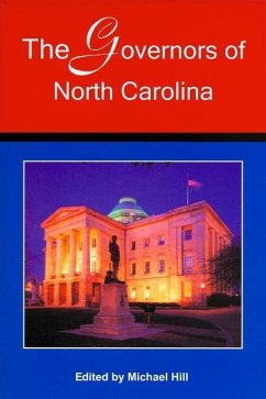The Governors of North Carolina - Hill, Michael
