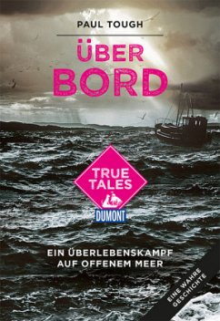 DuMont True Tales Über Bord - Tough, Paul