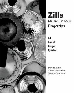 Zills: Music On Your Fingertips: All About Finger Cymbals - Devine, Dawn