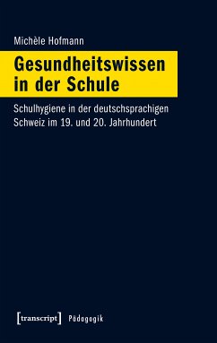 Gesundheitswissen in der Schule (eBook, PDF) - Hofmann, Michèle