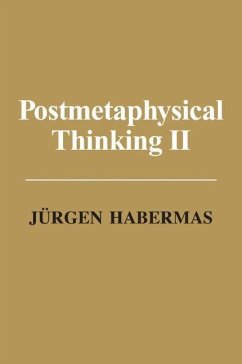 Postmetaphysical Thinking II - Habermas, Jürgen