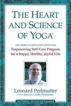 HEART & SCIENCE OF YOGA - Perlmutter, Leonard T.