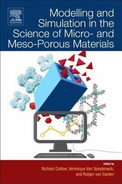 Modelling and Simulation in the Science of Micro- And Meso-Porous Materials