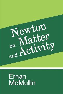 Newton on Matter and Activity - Mcmullin, Ernan