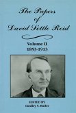 The Papers of David Settle Reid, Volume 2