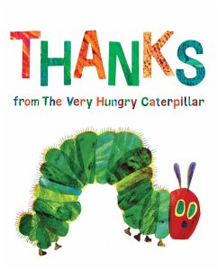 Thanks from the Very Hungry Caterpillar - Carle, Eric