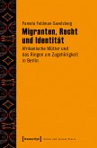 Migranten, Recht und Identität (eBook, PDF)