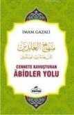 Cennete Kavusturan Abidler Yolu