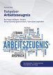 Ratgeber Arbeitszeugnis - Bild 1