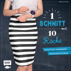 1 Schnitt, 10 Röcke - Schleich, Jennifer