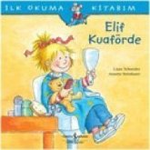 Ilk Okuma Kitabim - Elif Kuaförde Ilk Okuma Kitabim - Elif Kuaförde