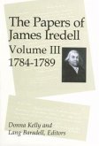 The Papers of James Iredell, Volume III The Papers of James Iredell, Volume III