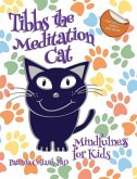 TIBBS THE MEDITATION CAT