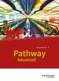 Pathway Advanced. Schulbuch. Englisch für die Kursstufe der gymnasialen Oberstufe. Baden-Württemberg