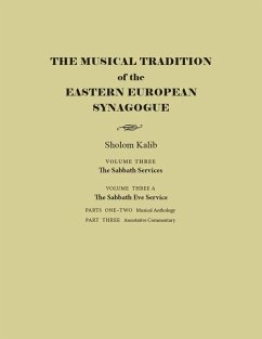 The Musical Tradition of the Eastern European Synagogue - Kalib, Sholom