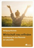 Wirtschaft neu erfinden