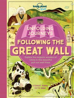 Lonely Planet Kids Unfolding Journeys - Following the Great Wall - Ross, Stewart;Ngai, Victo