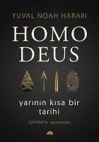 Homo Deus Yarinin Kisa Bir Tarihi - Noah Harari, Yuval