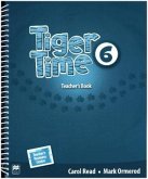 Teacher's Book + Online Resource Centre / Tiger Time 6 Teacher's Book + Online Resource Centre / Tiger Time 6