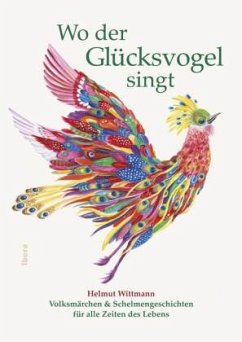 Wo der Glücksvogel singt - Wittmann, Helmut