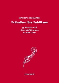 Präludien fürs Publikum - Husmann, Mathias