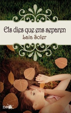 Els dies que ens separen (eBook, ePUB) - Soler, Laia