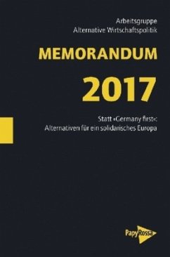MEMORANDUM 2017 - Arbeitsgruppe Alternative Wirtschaftspolitik