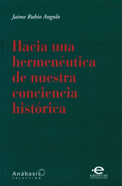 Hacia una hermenéutica de nuestra conciencia histórica (eBook, ePUB)
