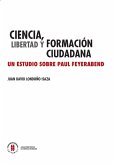 Ciencia, libertad y formación ciudadana (eBook, ePUB)