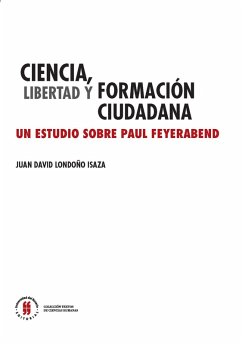 Ciencia, libertad y formación ciudadana (eBook, ePUB) - Londoño Isaza, Juan David