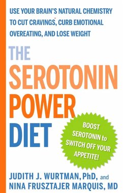 The Serotonin Power Diet (eBook, ePUB) - Wurtman, Judith J.; Frusztajer, Nina T.