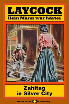 Zahltag in Silver City / Laycock Western Bd.199 (eBook, ePUB) - Hellman, Pete