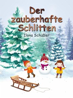 Der zauberhafte Schlitten (eBook, ePUB) - Schüßler, Ilona