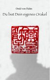Du bist Dein eigenes Orakel (eBook, ePUB)