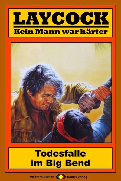 Todesfalle im Big Bend / Laycock Western Bd.200 (eBook, ePUB)