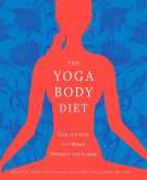 The Yoga Body Diet (eBook, ePUB)